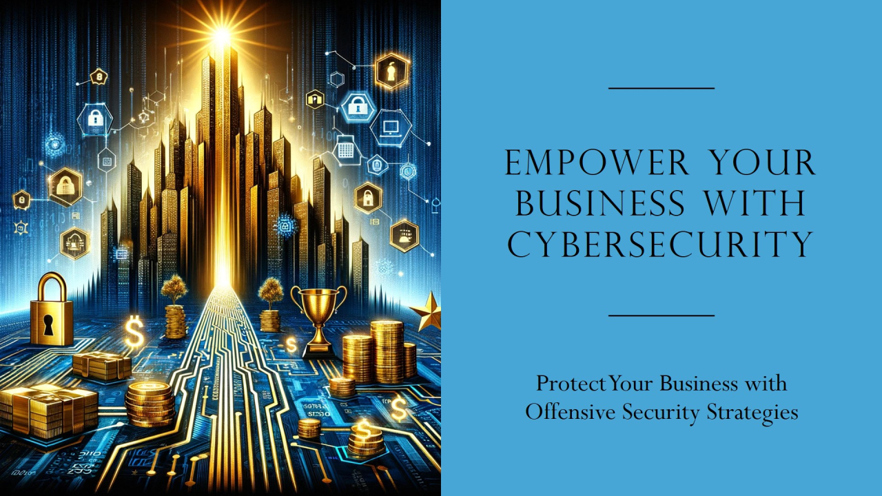 Cyber & Offensive Security Strategies