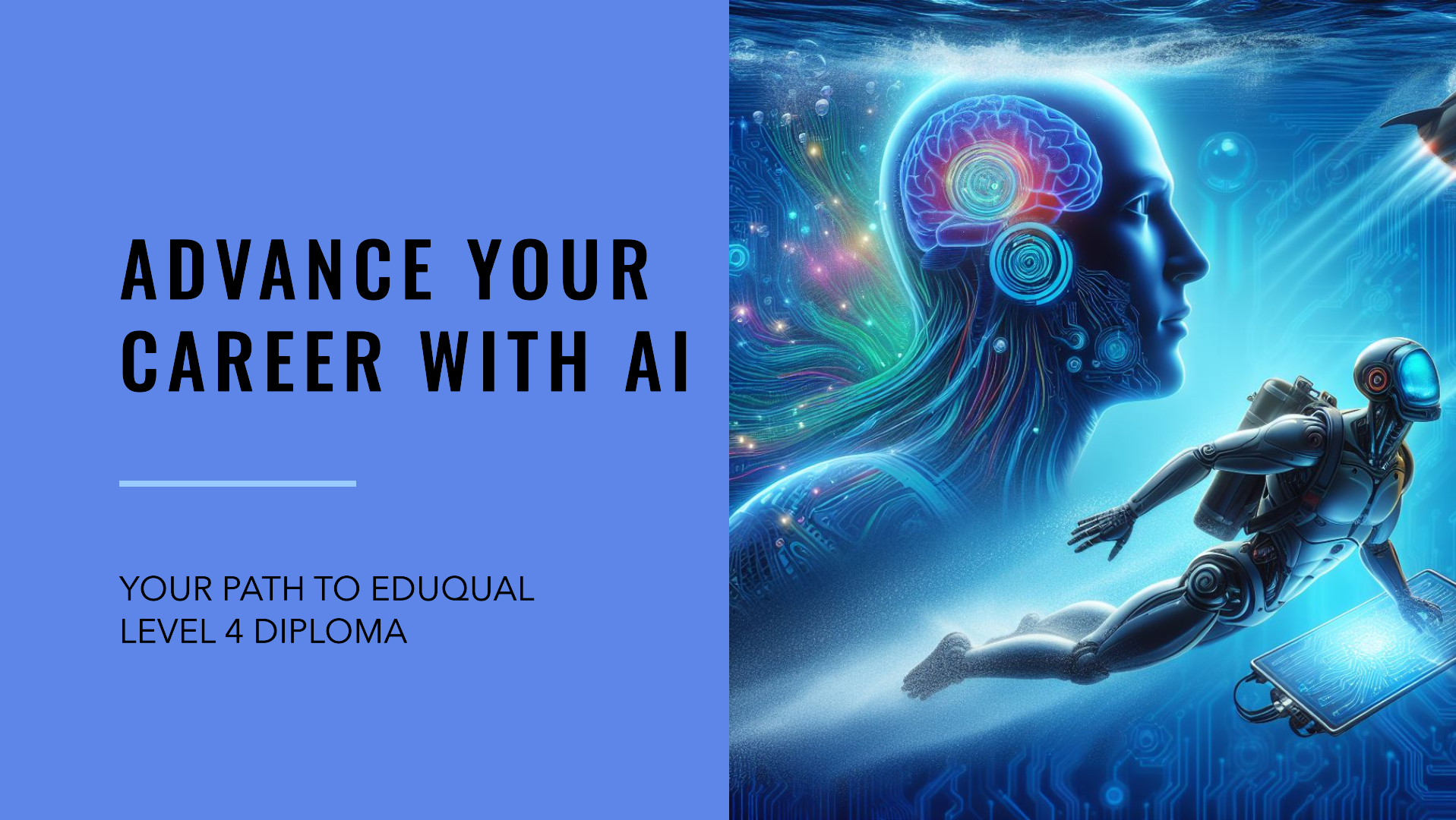 Dive into the Future of Technology with the Diploma in Artificial Intelligence Advancement (EduQual Level 4)